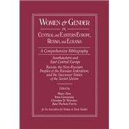 Women and Gender in Central and Eastern Europe, Russia, and Eurasia