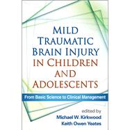 Mild Traumatic Brain Injury in Children and Adolescents From Basic Science to Clinical Management