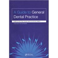 A Guide to General Dental Practice