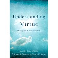 Understanding Virtue Theory and Measurement