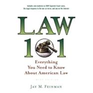 Law 101 Everything You Need to Know About American Law