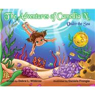 The Adventures of Camellia N. Under The Sea