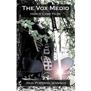 The Vox Medio