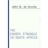 The Church Struggle in South Africa