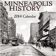 Minneapolis History 2014 Calendar