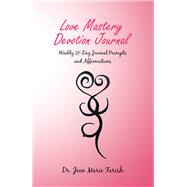 Love Mastery Devotion Journal