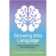 Growing into Language