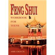 Feng Shui Workbook for Teens