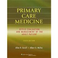 Primary Care Medicine Office Evaluation and Management of the Adult Patient