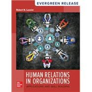 Human Relations in Organizations: Applications and Skill Building (2025 Release) [Rental Edition]