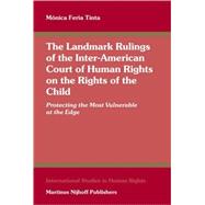 The Landmark Rulings of the Inter-American Court of Human Rights on the Rights of the Child