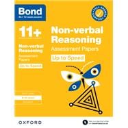 Bond 11 : Bond 11  Non-verbal Reasoning Up to Speed Assessment Papers with Answer Support 9-10 Years