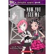 Poison Apple #4: Now You See Me ...