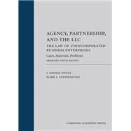 Agency, Partnership, and the LLC: The Law of Unincorporated Business Enterprises