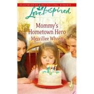 Mommy's Hometown Hero