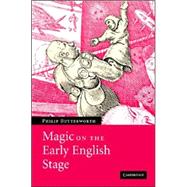 Magic On The Early English Stage