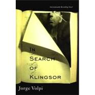 In Search of Klingsor The International Bestselling Novel