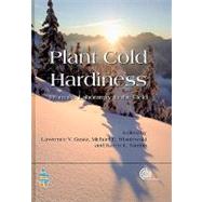 Plant Cold Hardiness : From the Laboratory to the Field