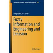 Fuzzy Information and Engineering and Decision