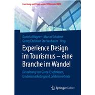 Experience Design im Tourismus – eine Branche im Wandel