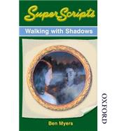 SuperScripts - Walking with Shadows