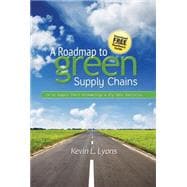 A Road Map to Green Supply Chains