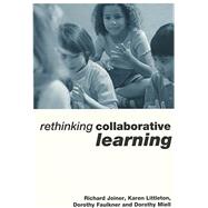 Rethinking Collaborative Learning