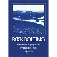 Rock bolting: Theory and application in mining and underground construction: Proceedings of the international symposium, Abisko, Sweden, 28 August-2 September 1983