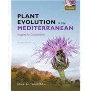 Plant Evolution in the Mediterranean Insights for conservation