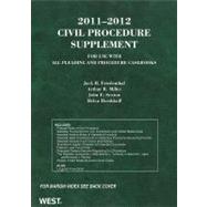 Civil Procedure Supplement for Use With All Pleading and Procedure Casebooks 2011-2012