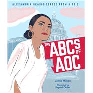 The ABCs of AOC Alexandria Ocasio-Cortez from A to Z