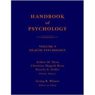 Handbook of Psychology, Volume 9, Health Psychology,