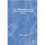 The Political Economy of China's Economic Zones