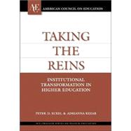 Taking the Reins : Institutional Transformation in Higher Education