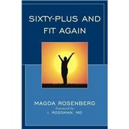 Sixty-plus and Fit Again,9781590775141