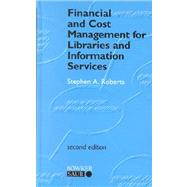 Financial and Cost Management for Libraries and Information Services
