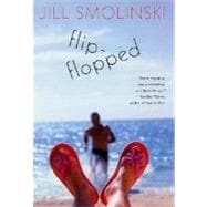Flip-Flopped; A Novel