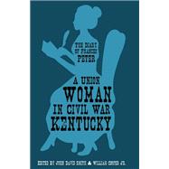 A Union Woman in Civil War Kentucky