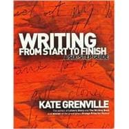 Writing from Start to Finish A Six-Step Guide