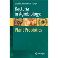 Bacteria in Agrobiology: