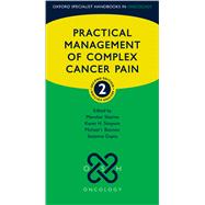 Practical Management of Complex Cancer Pain
