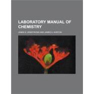 Laboratory Manual of Chemistry