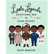 Little Legends: Exceptional Men in Black History