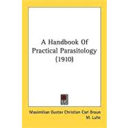 A Handbook Of Practical Parasitology