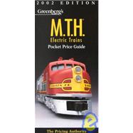 Greenberg's Guides M.T.H. Electric Trains 2002