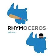 Rhymoceros (A Grammar Zoo Book)