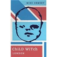 Child Witch London