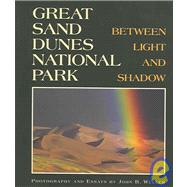 Great Sand Dunes National Park : Between Light and Shadow