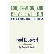 God, Creation and Revelation