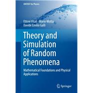 Theory and Simulation of Random Phenomena